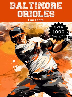 cover image of Baltimore Orioles Fun Facts
